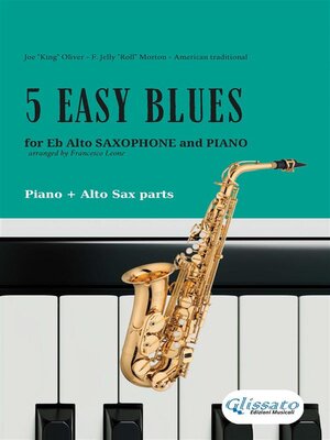 5 Easy Blues--Alto Saxophone & Piano (complete) - ebook